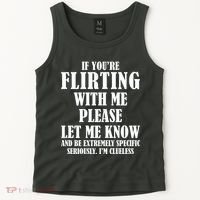 If Youre Flirting With Me Please Let Me Know Tank Top thumb 2