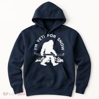 Im Yeti For Snow Funny Mountain Snowman Skiing Hoodie thumb 0