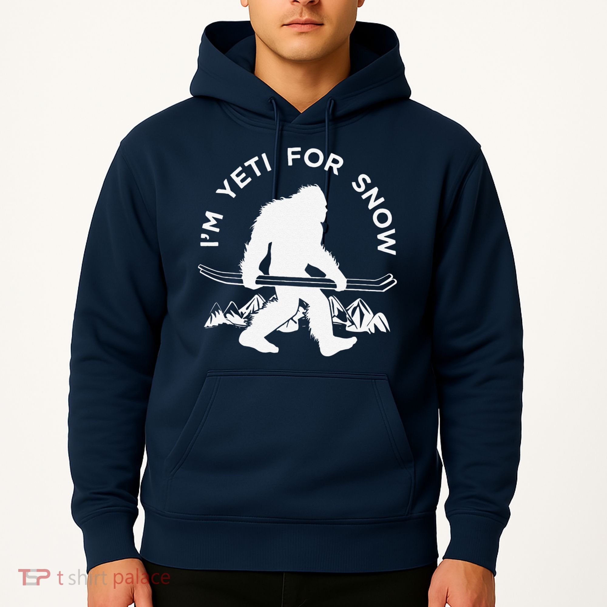 Im Yeti For Snow Funny Mountain Snowman Skiing Hoodie