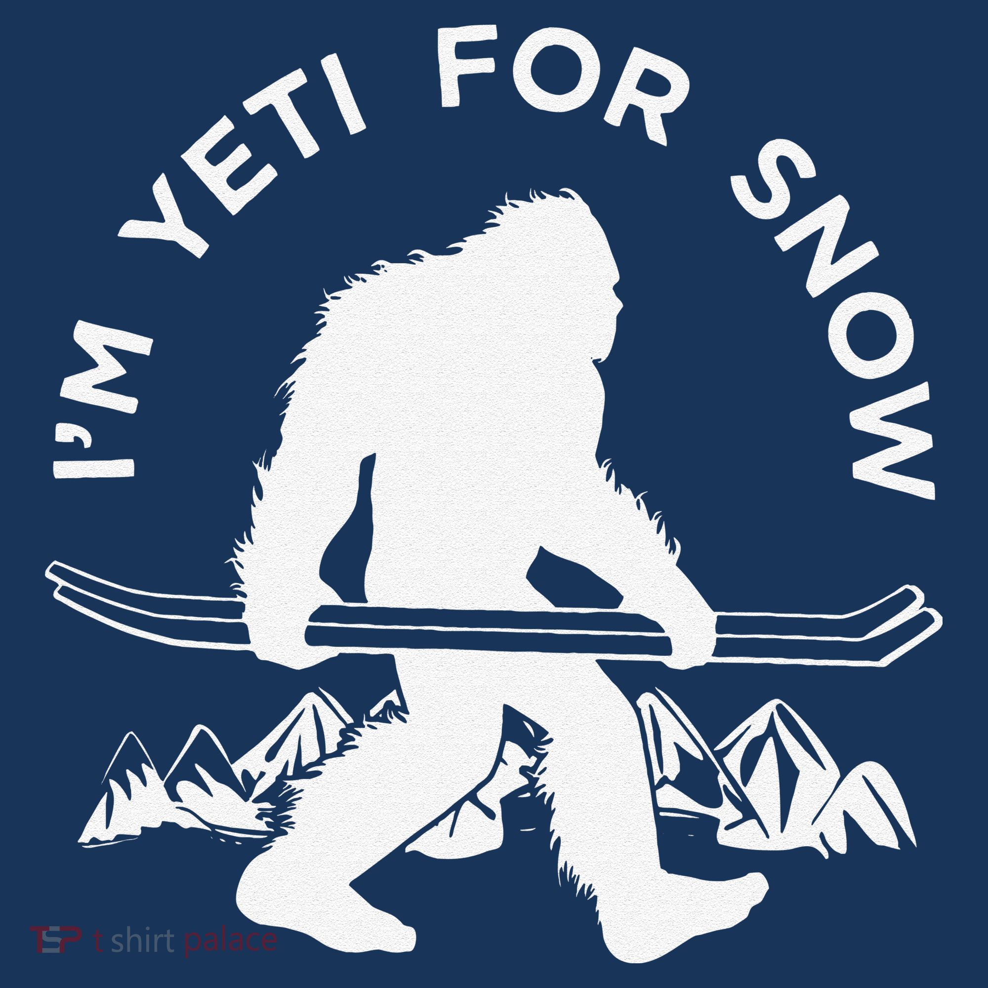 Im Yeti For Snow Funny Mountain Snowman Skiing Women's Hoodie