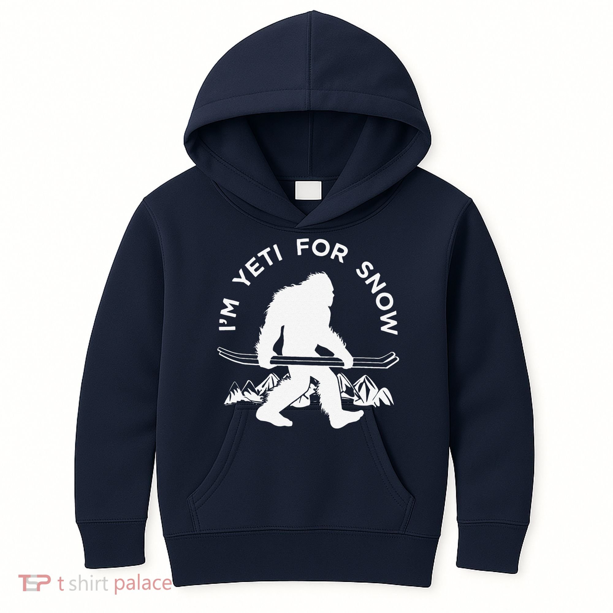 Im Yeti For Snow Funny Mountain Snowman Skiing Kids Hoodie