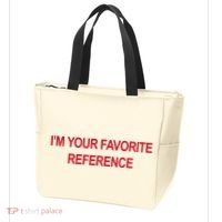 IM Your Favorite Reference Statement Slogan Tote Bag thumb 3