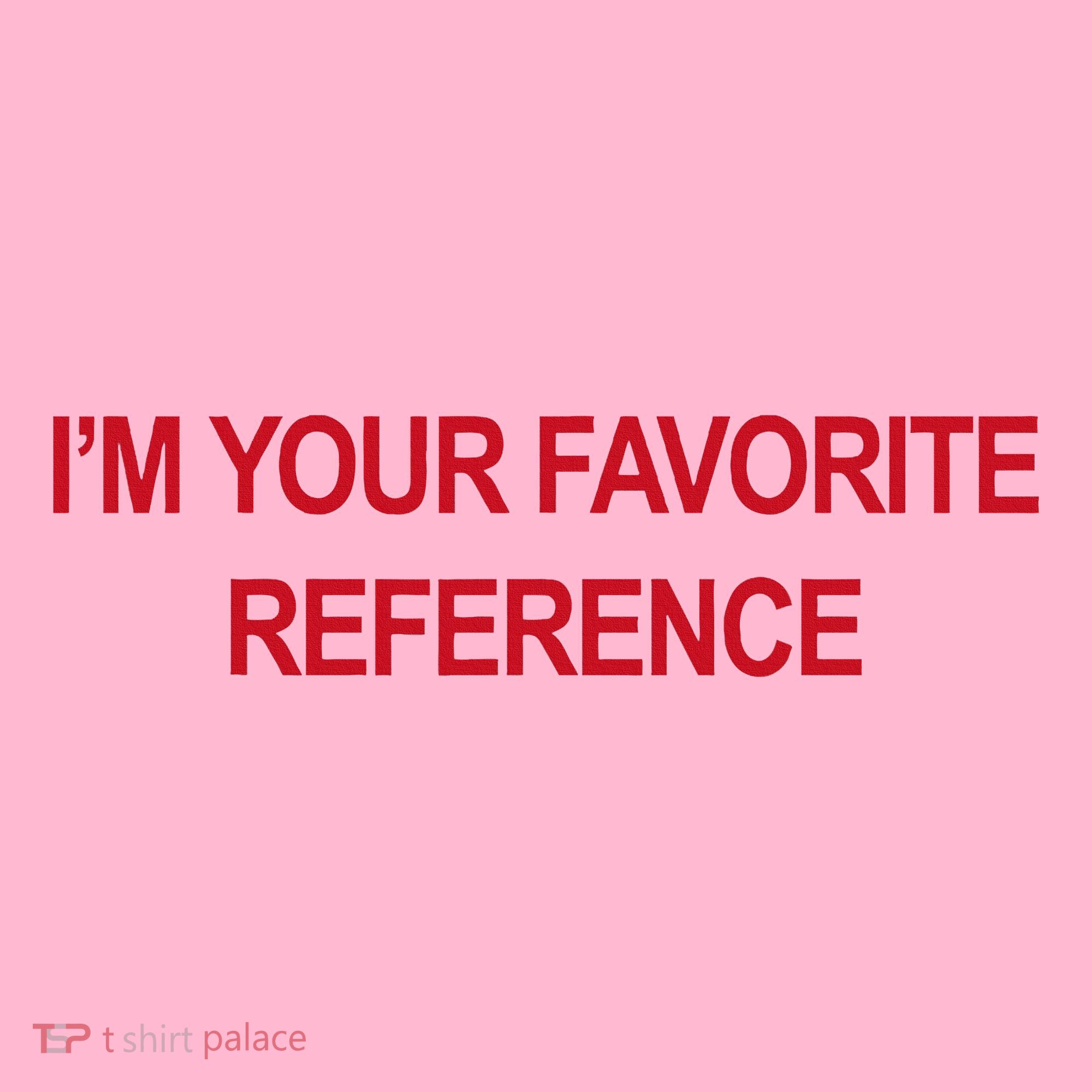 IM Your Favorite Reference Statement Slogan Coaster