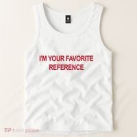 IM Your Favorite Reference Statement Slogan Tank Top thumb 2