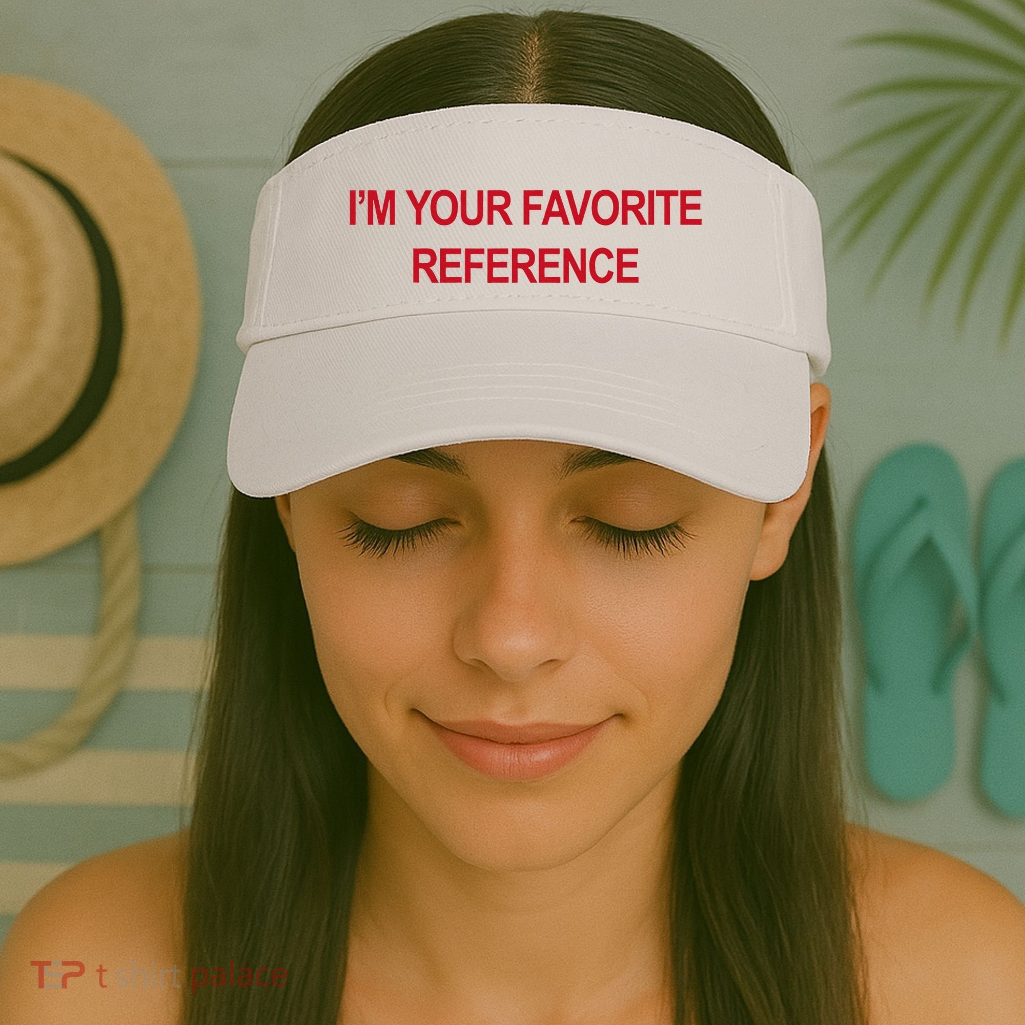 IM Your Favorite Reference Statement Slogan Visor