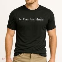 In Your Face Harold! Cooling Performance Crew T-Shirt thumb 2