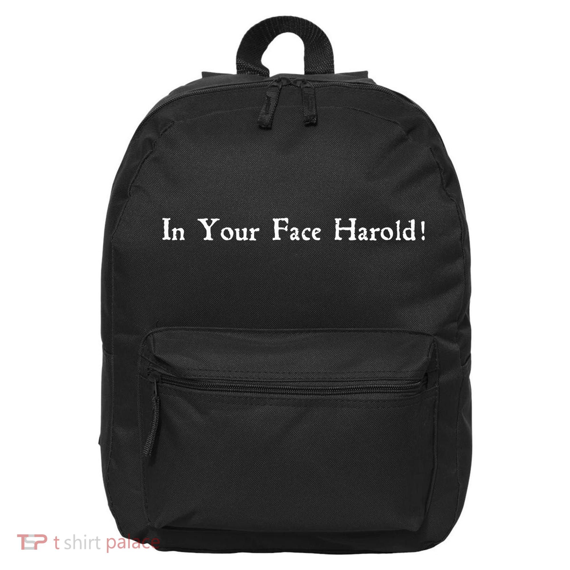 In Your Face Harold! 16 in Basic Backpack