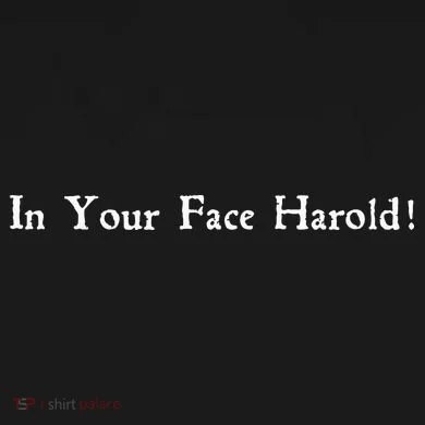 In Your Face Harold! Ornament