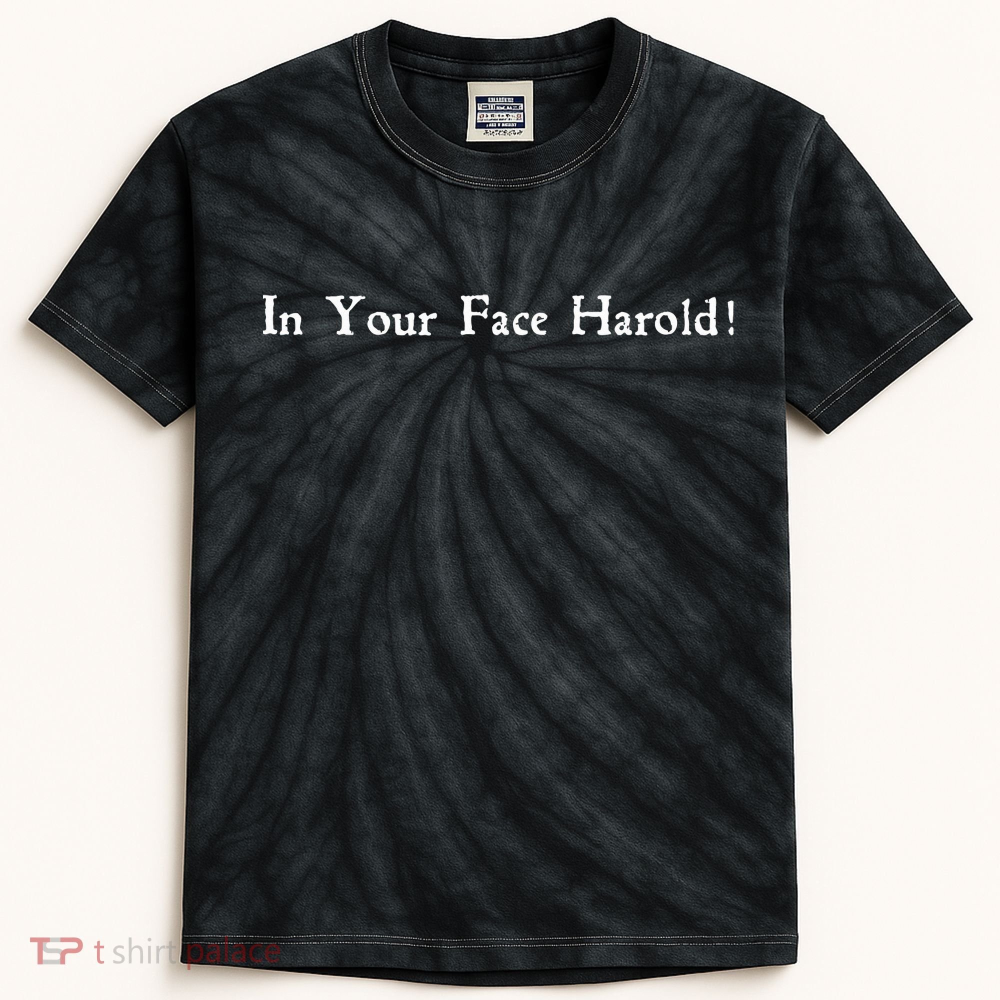 In Your Face Harold! Kids Tie-Dye T-Shirt