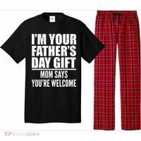  I'm Your Father's Day Gift Mom Says You're Welcome Pajama Set thumb 0