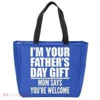  I'm Your Father's Day Gift Mom Says You're Welcome Tote Bag thumb 0