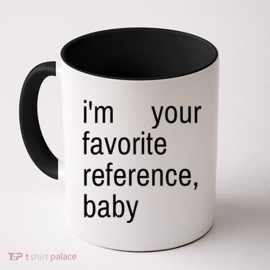 IM Your Favorite Reference Baby Coffee Mug