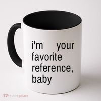 IM Your Favorite Reference Baby Coffee Mug thumb 0