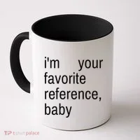 IM Your Favorite Reference Baby Coffee Mug thumb 0
