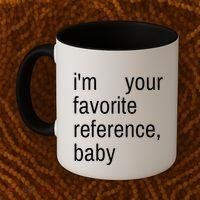 IM Your Favorite Reference Baby Coffee Mug thumb 2