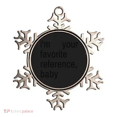 IM Your Favorite Reference Baby Ornament