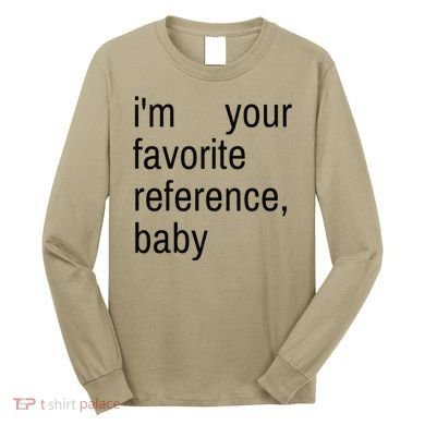 IM Your Favorite Reference Baby Long Sleeve Shirt