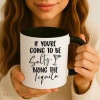 If You're Going To Be Salty Bring The Tequila Coffee Mug thumb 3