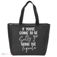 If You're Going To Be Salty Bring The Tequila Tote Bag thumb 0