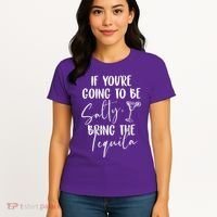 If You're Going To Be Salty Bring The Tequila Women's T-Shirt thumb 4