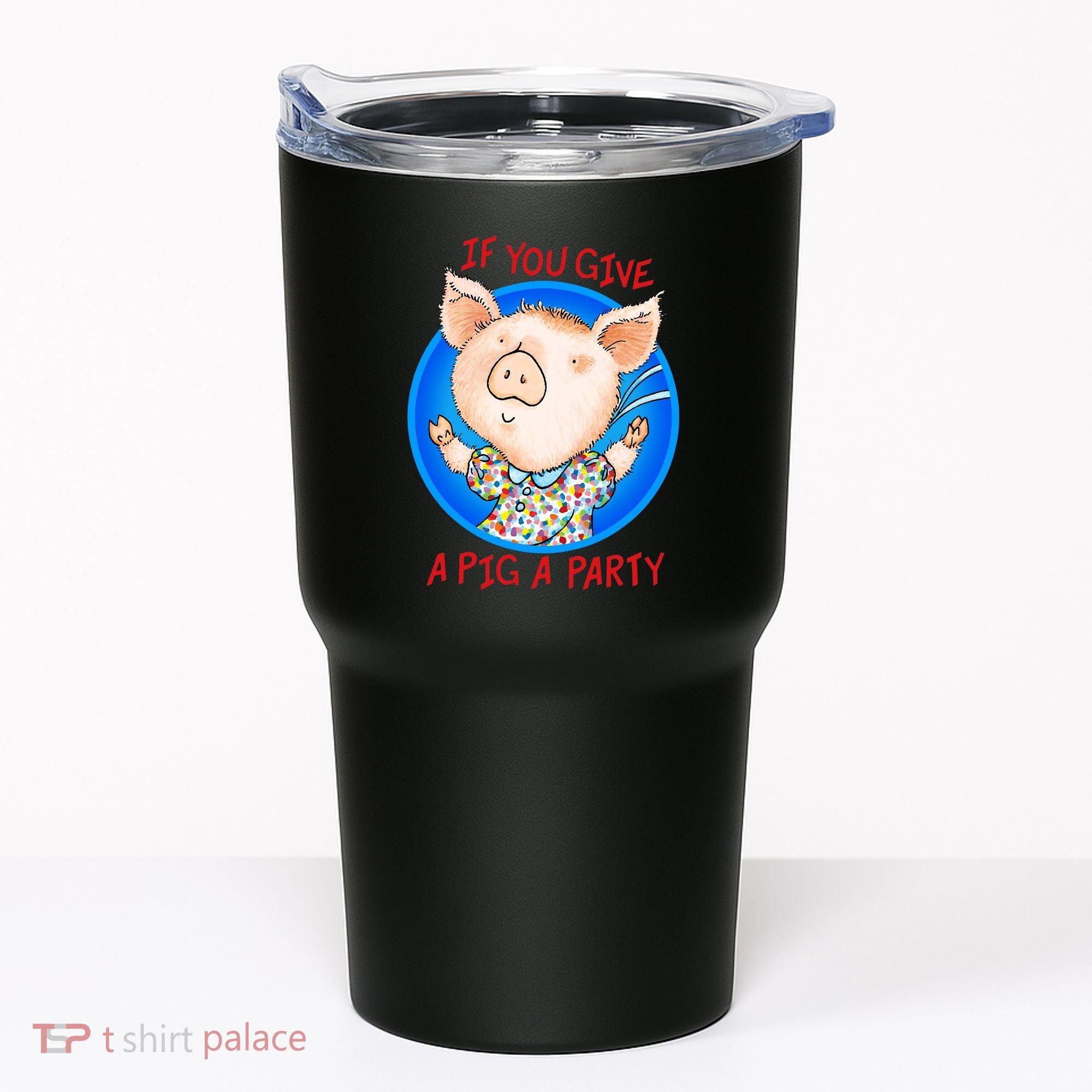 If You Give A Pig A Party Birthday Decorations Tumbler