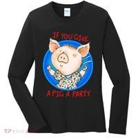 If You Give A Pig A Party Birthday Decorations Women's Long Sleeve Shirt thumb 0
