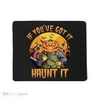 If You've Got It Haunt It Pumpkin Mousepad thumb 0