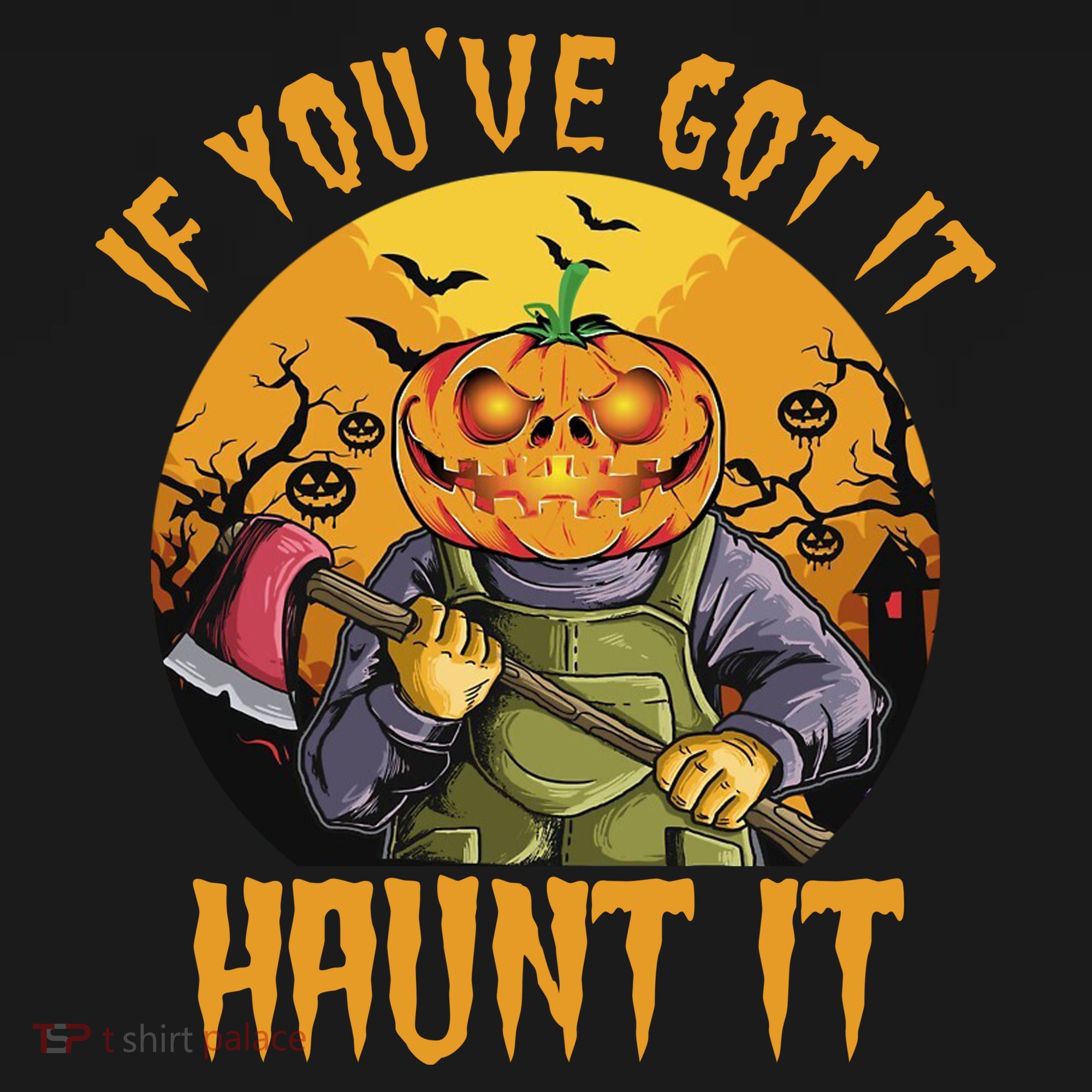 If You've Got It Haunt It Pumpkin Mousepad