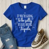 If You’Re Going To Be Salty Bring Tequila Cinco De Mayo Gift Women's T-Shirt thumb 3