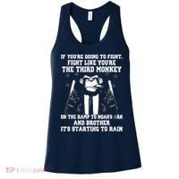 If Youre Going To Fight Fight Like Third Monkey Women's Tank Top thumb 0