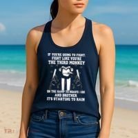 If Youre Going To Fight Fight Like Third Monkey Women's Tank Top thumb 2
