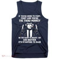 If Youre Going To Fight Fight Like Third Monkey Tank Top thumb 0