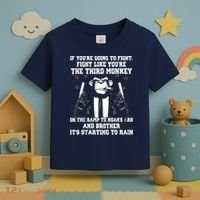 If Youre Going To Fight Fight Like Third Monkey Toddler T-Shirt thumb 3