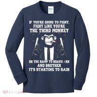 If Youre Going To Fight Fight Like Third Monkey Kids Long Sleeve Shirt thumb 0