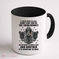 If You're Going To Fight Like You're Third Monkey Coffee Mug thumb 1