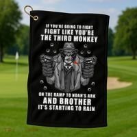 If You're Going To Fight Like You're Third Monkey Golf Towel thumb 1