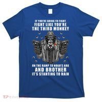 If You're Going To Fight Like You're Third Monkey T-Shirt thumb 0