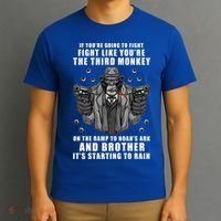 If You're Going To Fight Like You're Third Monkey T-Shirt thumb 3
