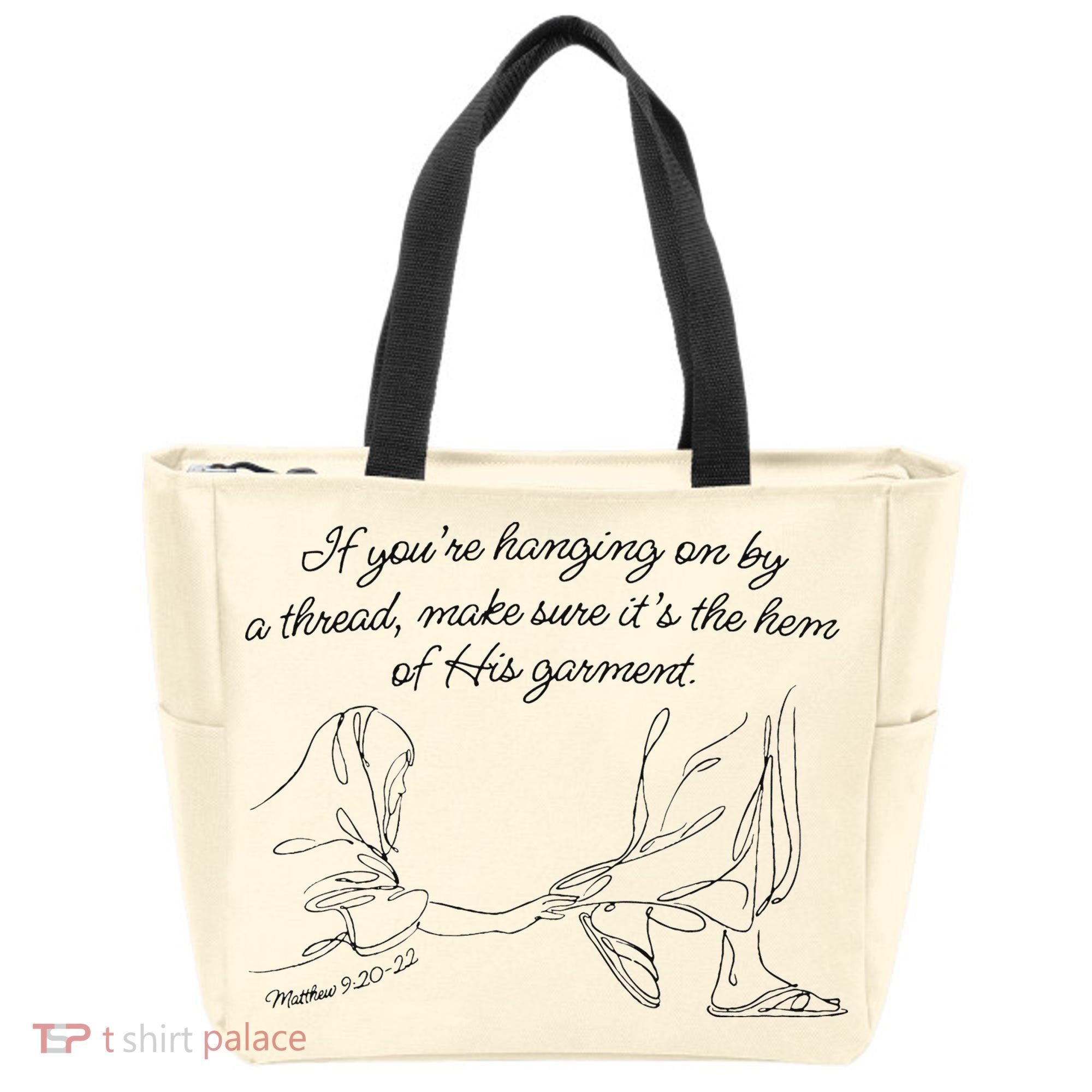 If YouRe Hanging On By A Thread Make Sure Its The Hem Tote Bag