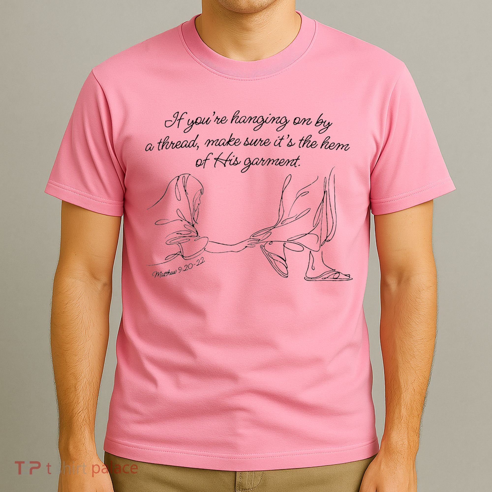 If YouRe Hanging On By A Thread Make Sure Its The Hem T-Shirt