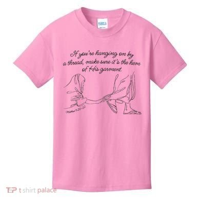 If YouRe Hanging On By A Thread Make Sure Its The Hem Kids T-Shirt