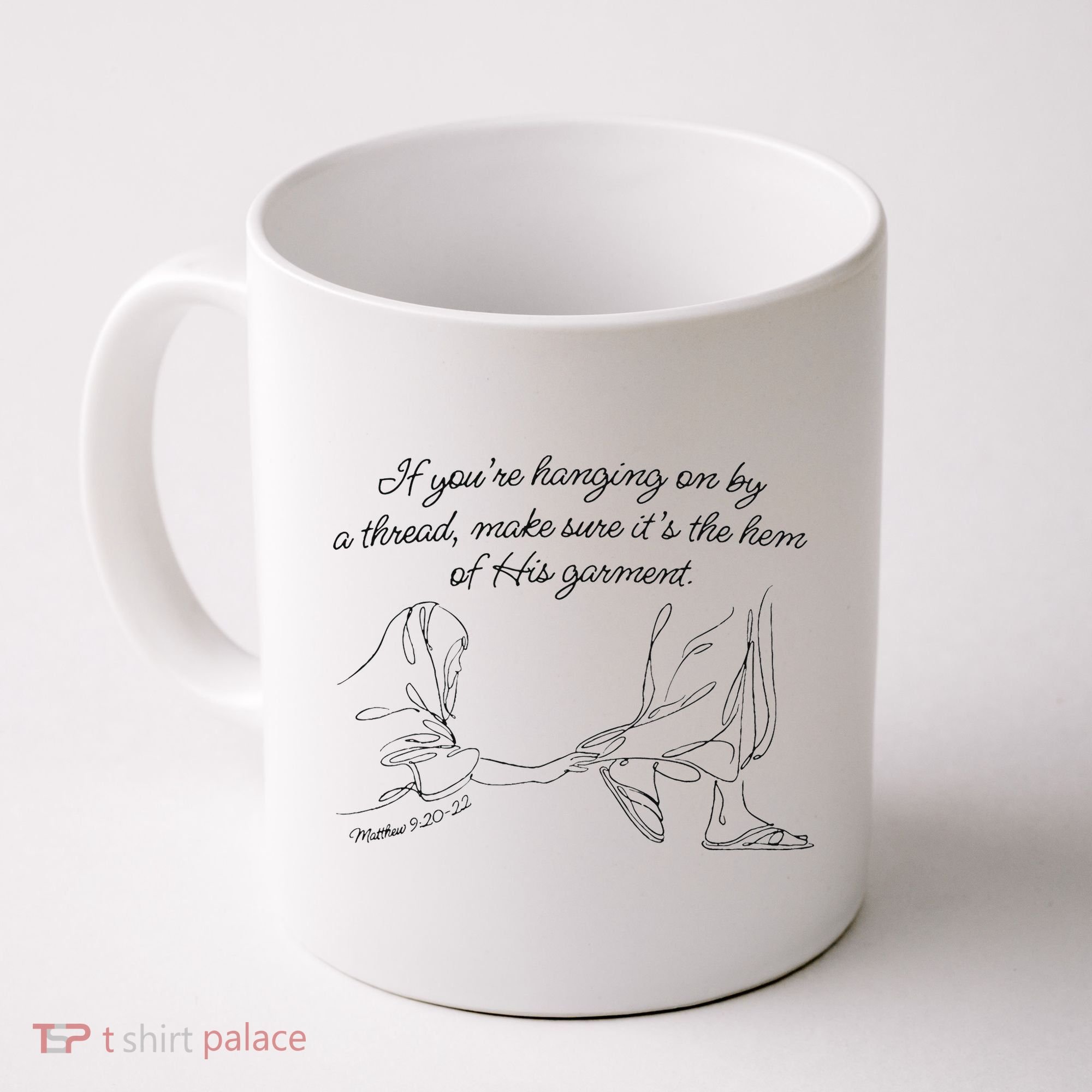 If YouRe Hanging On By A Thread Make Sure Its The Hem Coffee Mug