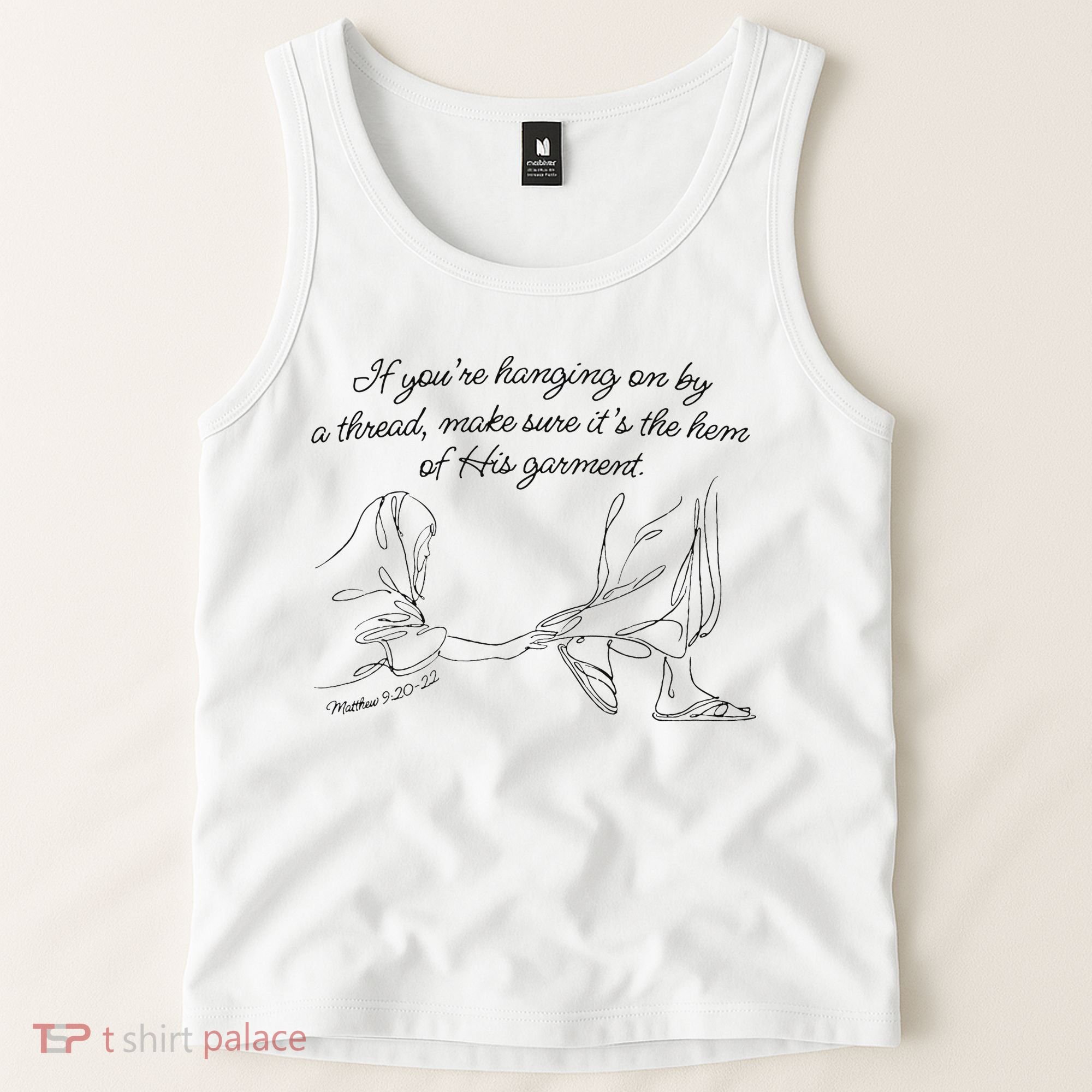 If YouRe Hanging On By A Thread Make Sure Its The Hem Tank Top