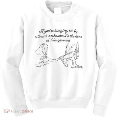 If YouRe Hanging On By A Thread Make Sure Its The Hem Kids Sweatshirt