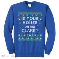 Is Your House On Fire Clark? Ugly Christmas Holiday Gift Sweatshirt thumb 0