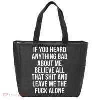 If You Heard Anything Bad About Me Tote Bag thumb 0