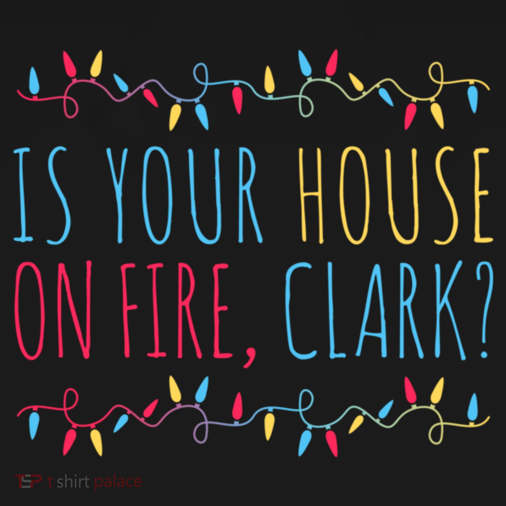 Is Your House On Fire Clark Funny Sayings Christmas Visor