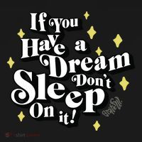 If You Have A Dream DonT Sleep On It Women's Hoodie thumb 2