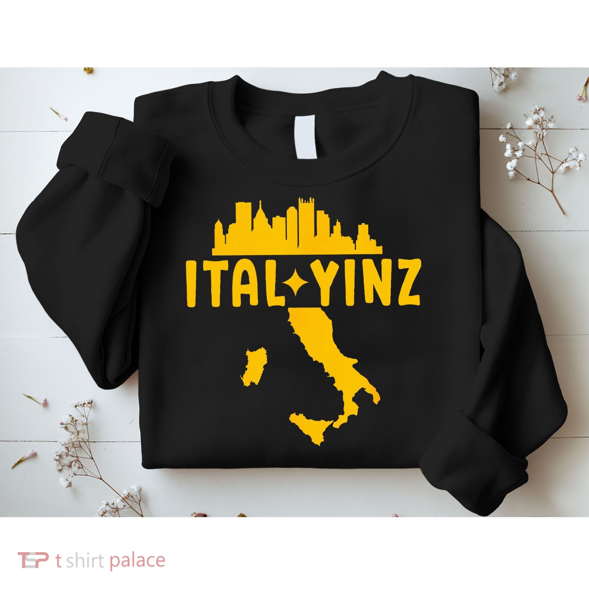 Ital Yinz Italian Pittsburgher Sweatshirt