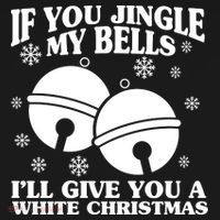 If You Jingle My Bells I'll Give You A White Christmas Funny Women's Hoodie thumb 2